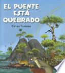 El Puente Esta Quebrado