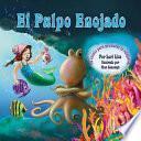 El Pulpo Enojado