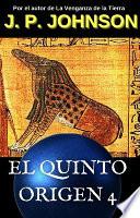 EL QUINTO ORIGEN 4. El sueño de Ammut.