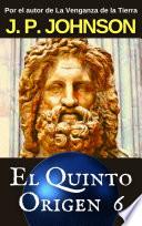 EL QUINTO ORIGEN 6. Gea (II)
