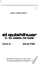 El quishihuar o el árbol de Dios: Letras FGH