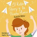 El Raton Perez y la Pirana Mueca