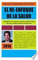 EL RE-ENFOQUE DE LA SALUD