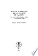 El Real Monasterio de San Agustín de Valencia