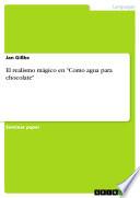 El realismo mágico en Como agua para chocolate