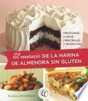 El recetario de la harina de almendra sin gluten
