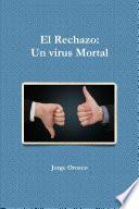 El Rechazo