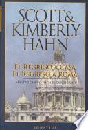 El Regreso a Casa, El Regreso a Roma
