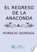 El regreso de anaconda