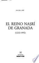 El reino naṣrí de Granada (1232-1492)