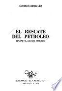 El rescate del petroleo