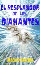 El Resplandor De Los Diamantes