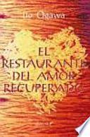El restaurante del amor recuperado