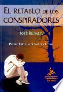 El retablo de los conspiradores