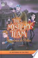 El retorno de Da Vinci / The Mystery Team 5
