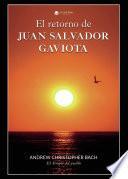 El retorno de Juan Salvador Gaviota