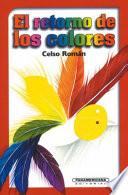 El Retorno De Los Colores