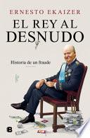 El Rey Al Desnudo