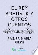El rey Bohusch y otros cuentos
