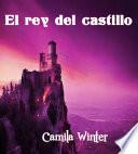 El rey del castillo