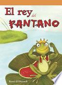 El rey del pantano (King of the Swamp)