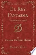 El Rey Fantasma, Vol. 1