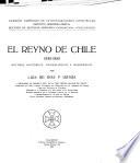 El Reyno de Chile, 1535-1810