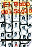 El Robo Del Siglo