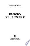 El robo del subsuelo
