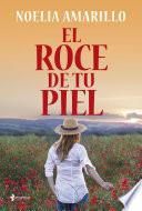 El roce de tu piel