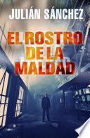 El rostro de la maldad
