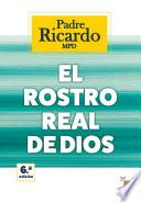El rostro real de Dios