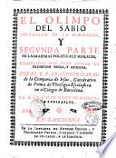 El sabio instruido de la naturaleza, en quarenta maximas politicas, y morales, illustradas con todo genero de erudicion sacra, y humana. Por el R.P. Francisco Garau de la Compania de Iesus, ... Sacale a Luz Iacinto Dou ciudadano honrado de Barcelona. Y a la fin un indice de materias predicables. Añadidas en ista segunda impression