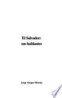 El Salvador, sus hablantes