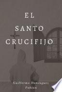 El santo crucifijo