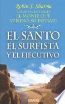 El Santo, el surfista y el ejecutivo