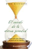 El secreto de la eterna juventud