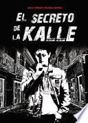 El secreto de la Kalle