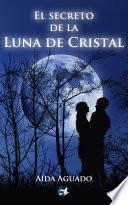 El secreto de la luna de cristal