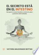 El secreto está en el intestino