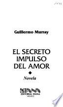 El secreto impulso del amor