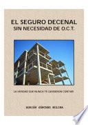 El Seguro Decenal Sin Necesidad de O.C.T.