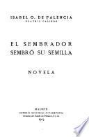 El sembrador sembró su semilla