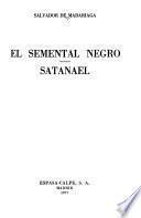 El semental negro ; Satanael