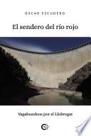 El sendero del río rojo