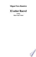 El señor Rasvel
