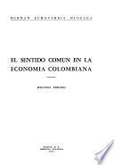 El sentido común en la economía colombiana