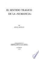 El sentido trágico de la Numancia.