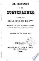 El Sepulcro, ó, El subterraneo
