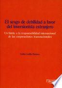 El sesgo de debilidad a favor del inversionista extranjero